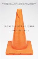 Cover image of Things we didn't see coming by Stephen Amsterdam