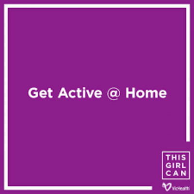This Girl Can – Get Active at Home
