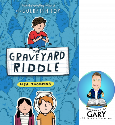 Cover image of Graveyard Riddle, with a badge stating reviewed by Gary, children's librarian