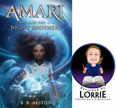 The cover of Amari and the night brothers with a badge stating reviewed by Lorrie