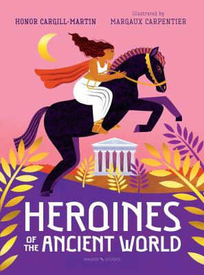 Heroines of the ancient world book cover