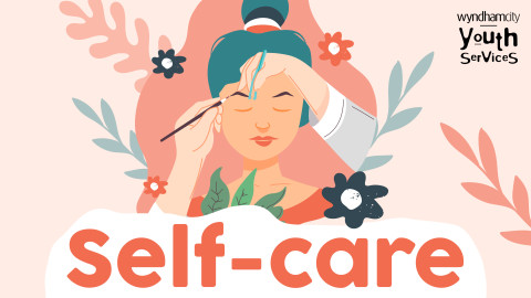 Cartoon graphic of a young woman having eyebrows shaped, with a title reading "Self-care".