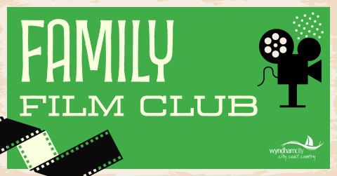 Family Film Club - Truganina Library Lounge