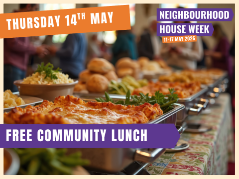 Neighbourhood House Week at Iramoo - FREE Community Lunch