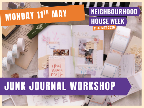 Neighbourhood House Week at Iramoo - FREE Junk Journal Workshop