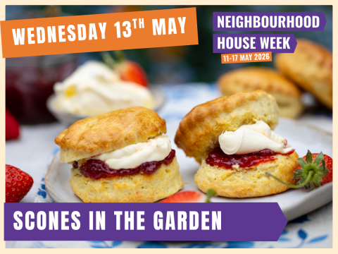 Neighbourhood House Week at Iramoo - FREE Scones in the Garden