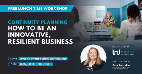 CONTINUITY PLANNING: HOW TO BE AN INNOVATIVE, RESILIENT BUSINESS