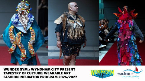 Wunder Gym Wearable Art & Fashion Incubator Program - Information Session
