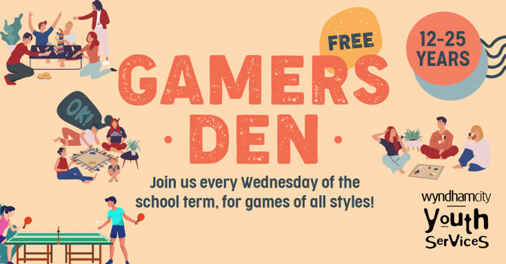 Gamers Den - Join us every Wednesday of the school term, for games of all styles!