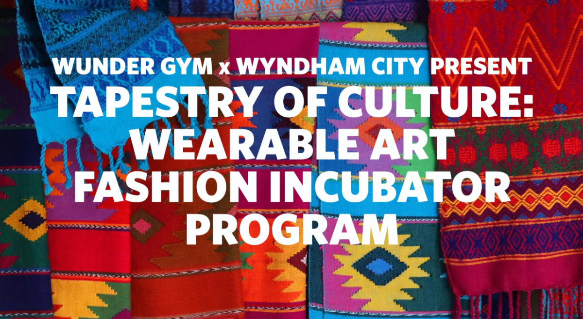 Wearable Art and Fashion Incubator Program