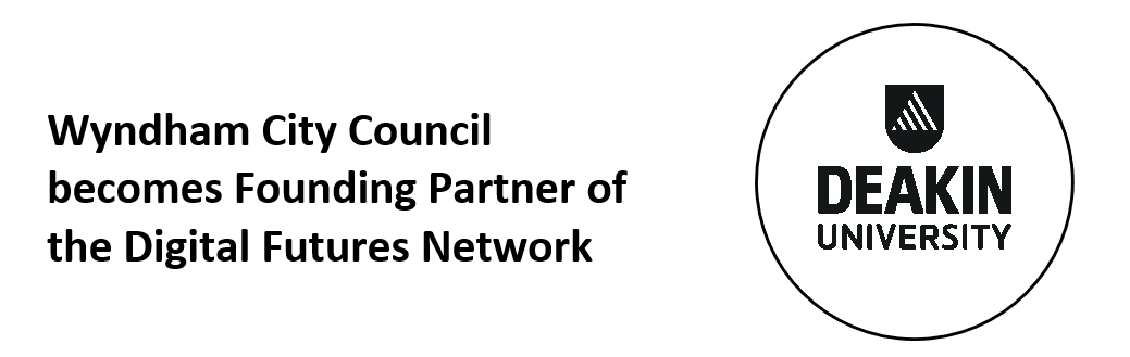 Wyndham City Council becomes Founding Partner of the Digital Futures Network
