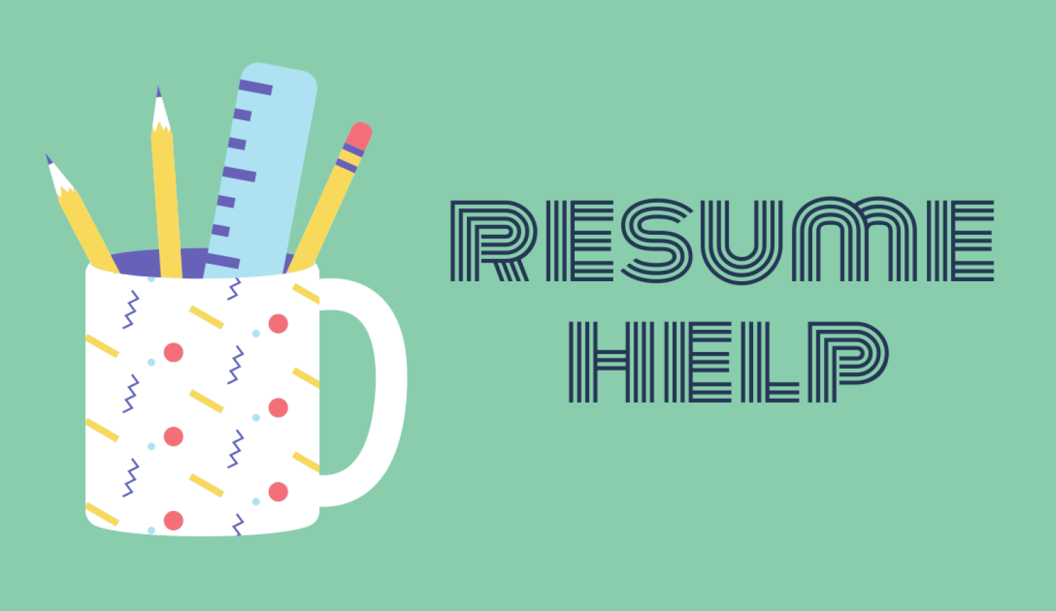 the text RESUME HELP next to a mug of pencils, on a green background