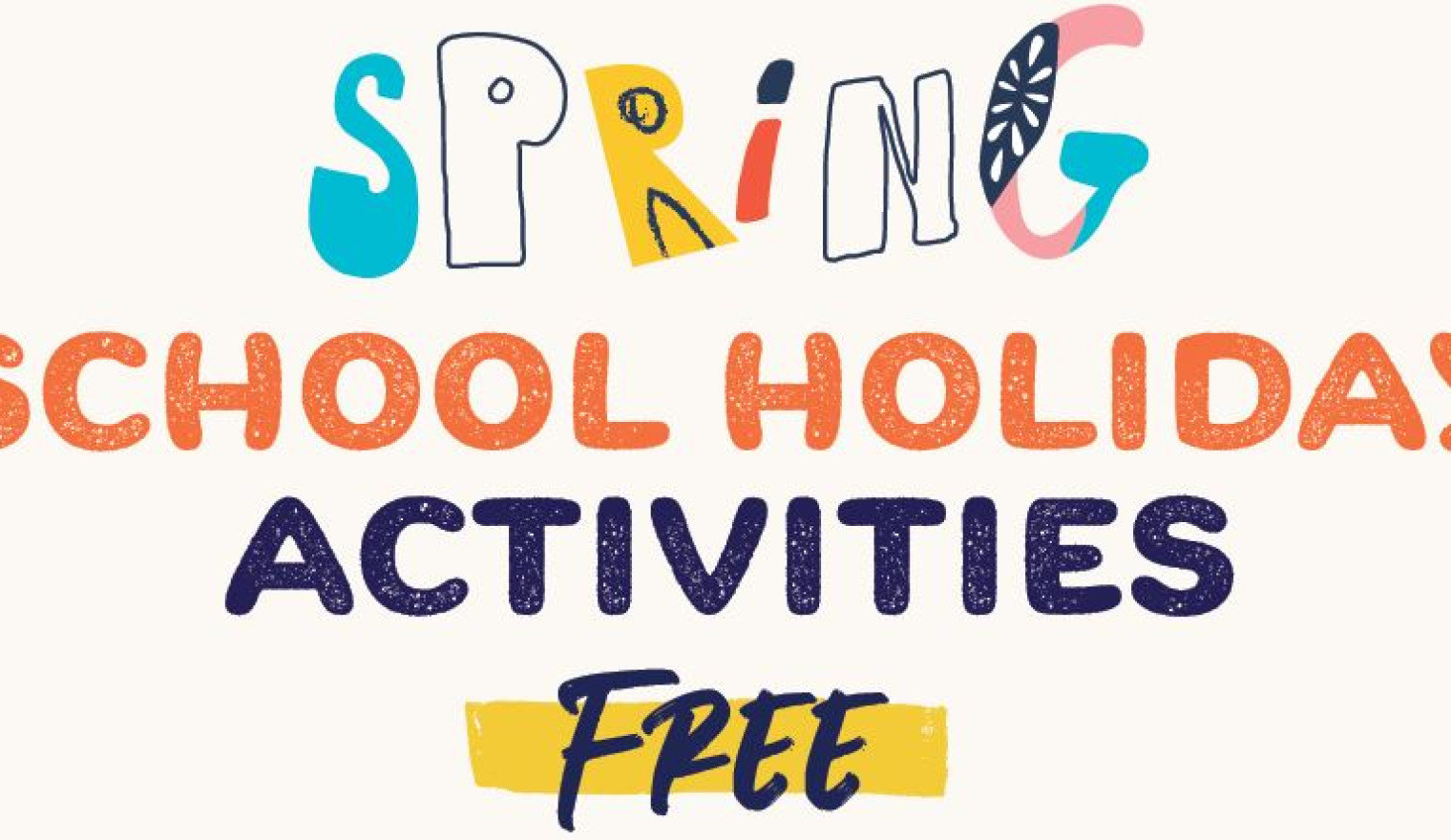 Spring School Holidays Activities Free