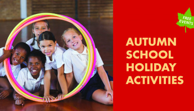 Autumn School Holiday Activities - Free Events