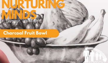 Nurturing Minds Through Creativity - Charcoal Fruit Bowl Drawing