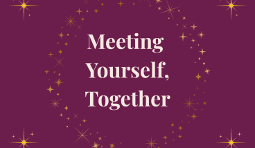 Meeting Yourself, Together 