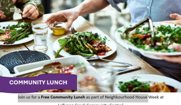 Free Lunch at Lollypop Creek Community Centre 